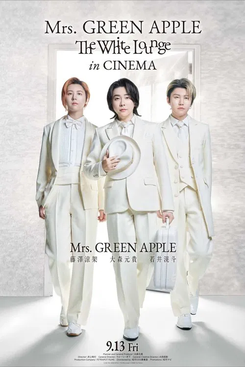 Mrs. GREEN APPLE // The White Lounge in CINEMA movie poster