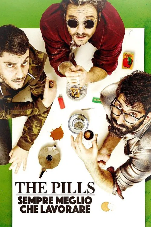 The Pills: Sempre meglio che lavorare movie poster