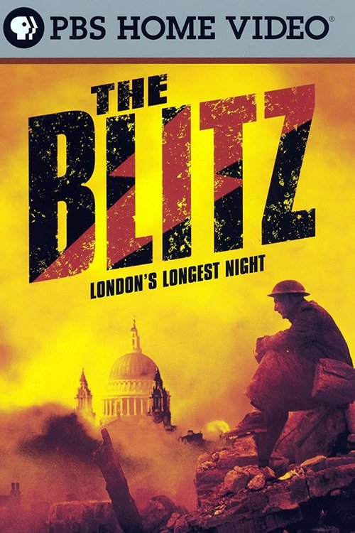 The Blitz: London's Longest Night movie poster