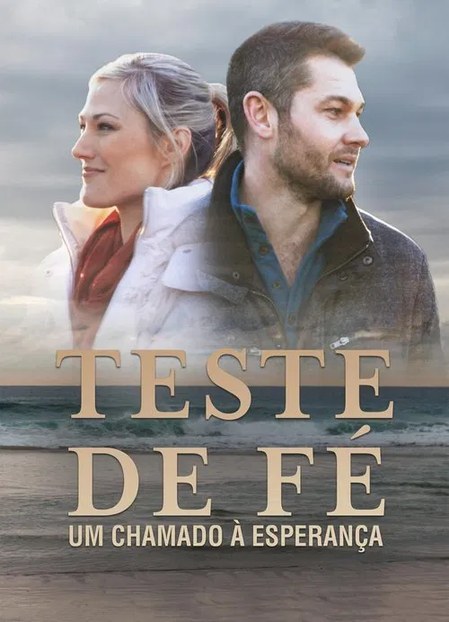 Poster do filme Teste de Fé: Um Chamado à Esperança