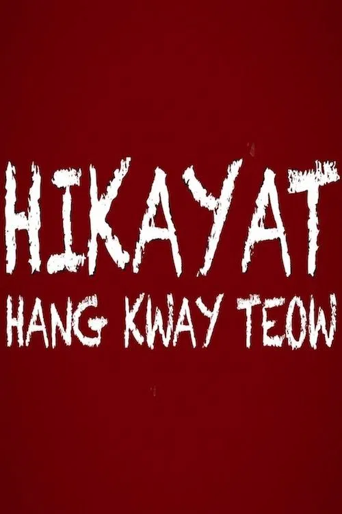 The Epic of Hang Kway Teow movie poster