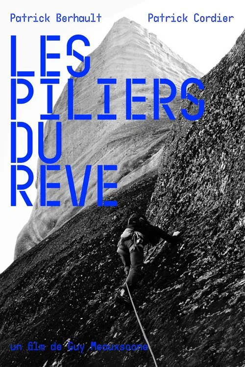Les Piliers Du Rêve movie poster