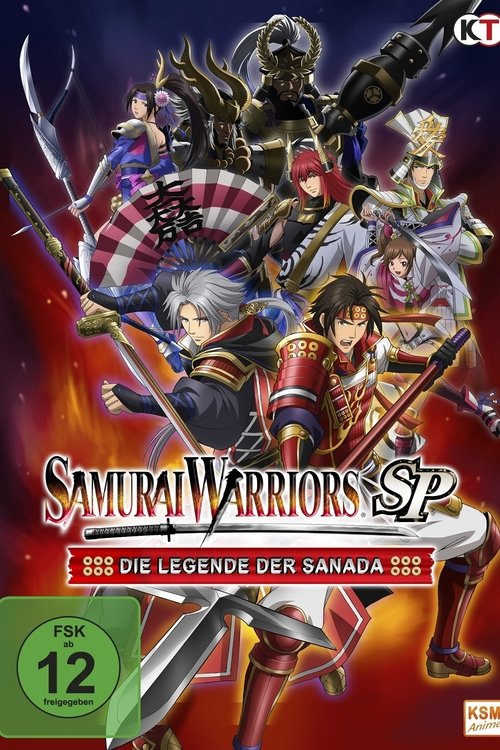 Samurai Warriors: Legend of the Sanada movie poster