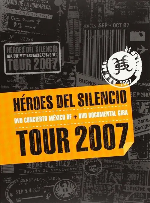 Héroes del Silencio Tour 2007 movie poster