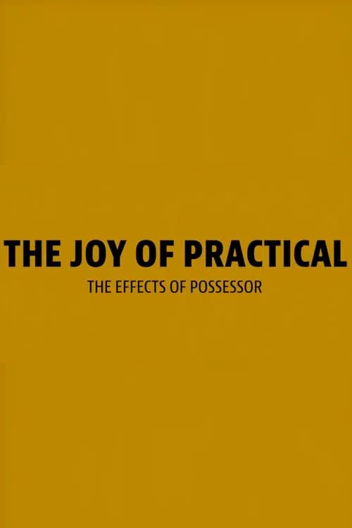 The Joy of Practical movie poster