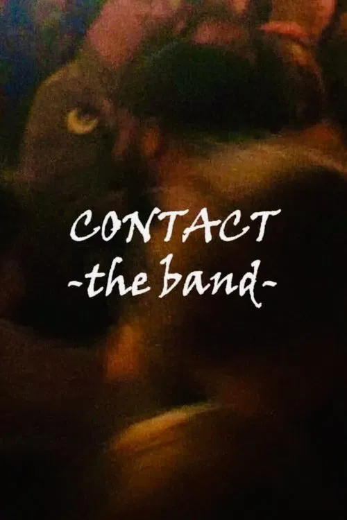 Contact (The Band) movie poster