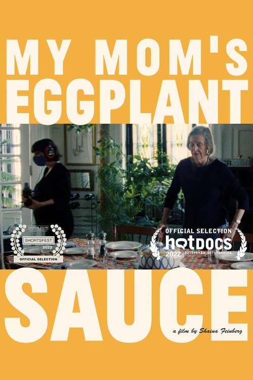 My Mom's Eggplant Sauce movie poster