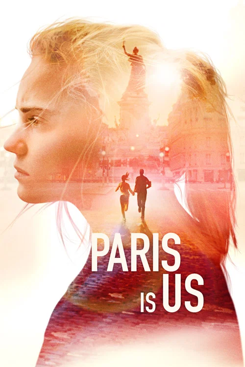 Paris Is Us movie poster
