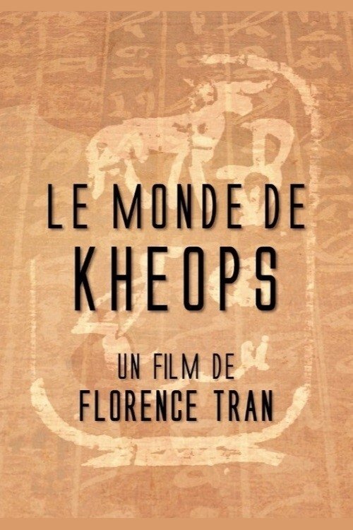 Le monde de Khéops movie poster