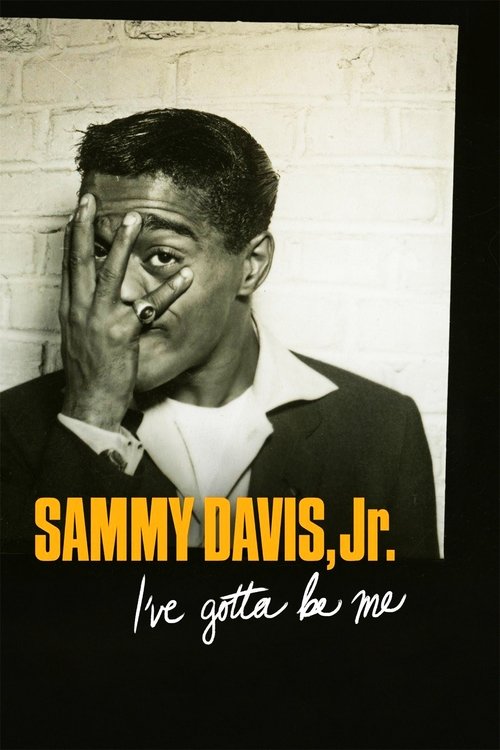 Sammy Davis, Jr.: I've Gotta Be Me movie poster