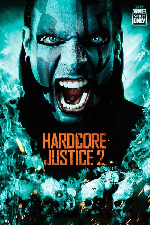 TNA One Night Only: Hardcore Justice 2 movie poster