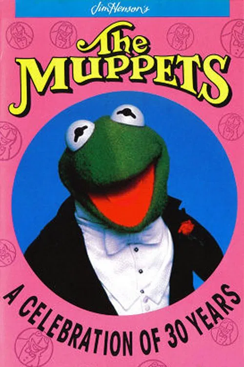 The Muppets: A Celebration of 30 Years movie poster