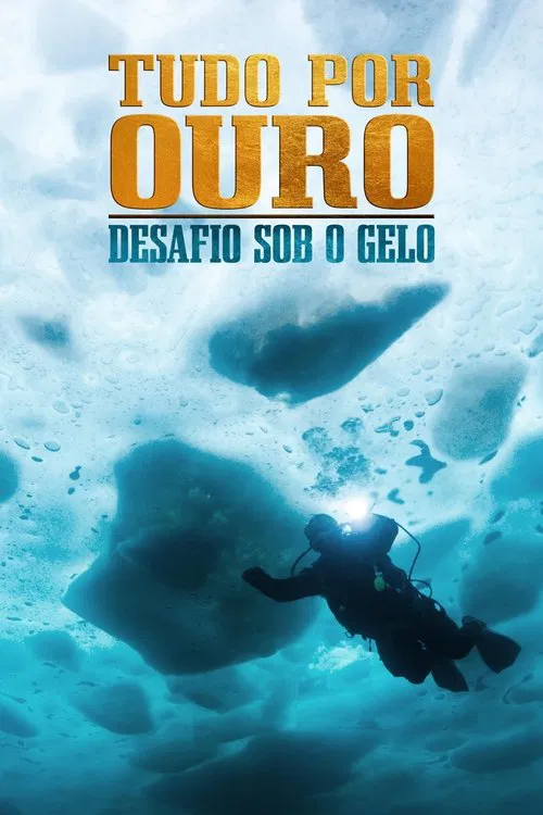 Poster da série Tudo por Ouro: Desafio sob o Gelo
