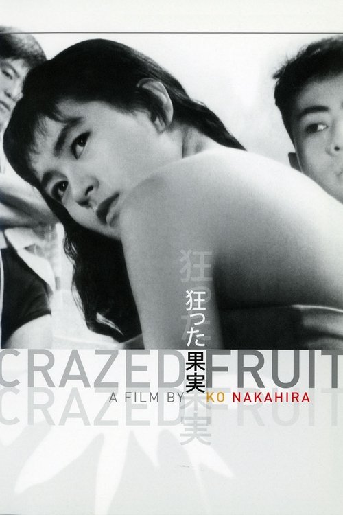Crazed Fruit movie poster