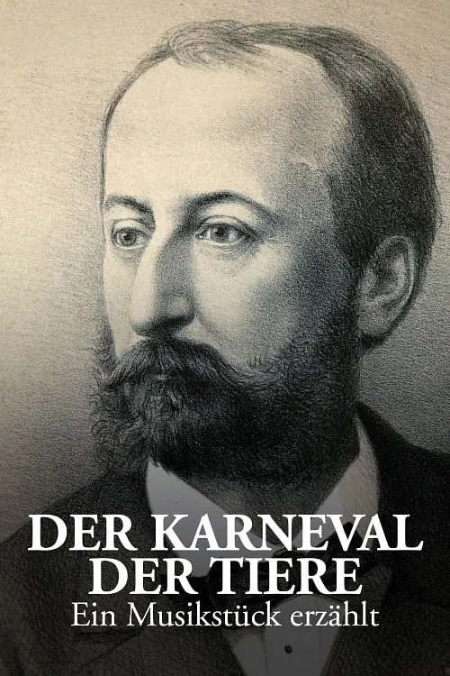 Poster do filme „Karneval der Tiere“ - Ein Musikstück erzählt