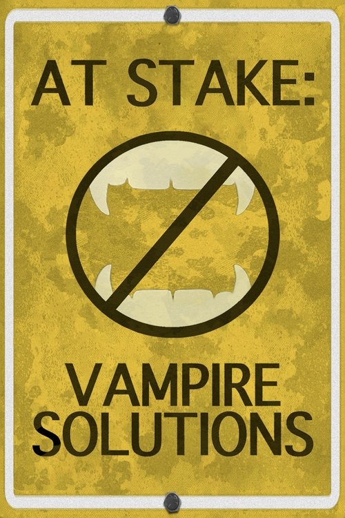 Poster do filme At Stake: Vampire Solutions