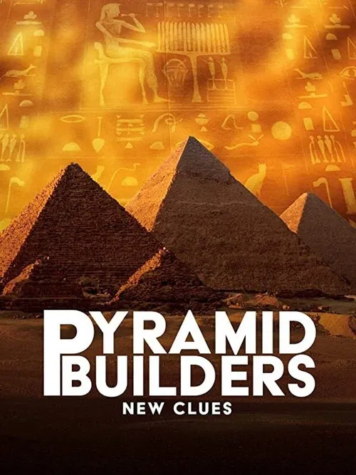 Pyramid Builders: New Clues movie poster