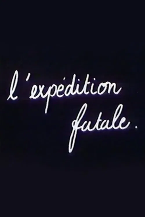 Poster do filme L’Expédition Fatale
