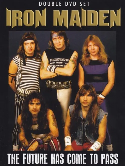 Iron Maiden: The Future Has Come to Pass movie poster