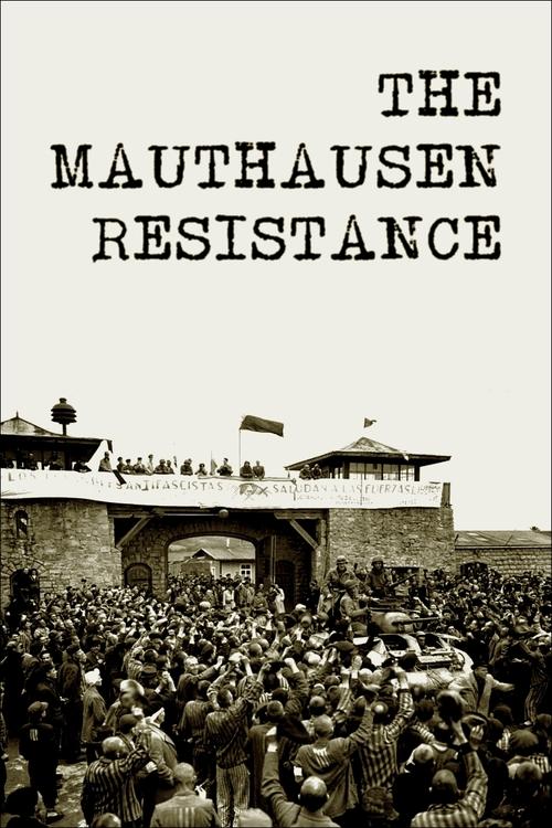 The Mauthausen Resistance movie poster