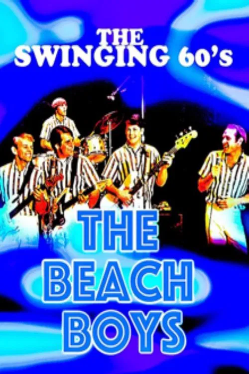 The Swinging 60's - The Beach Boys movie poster