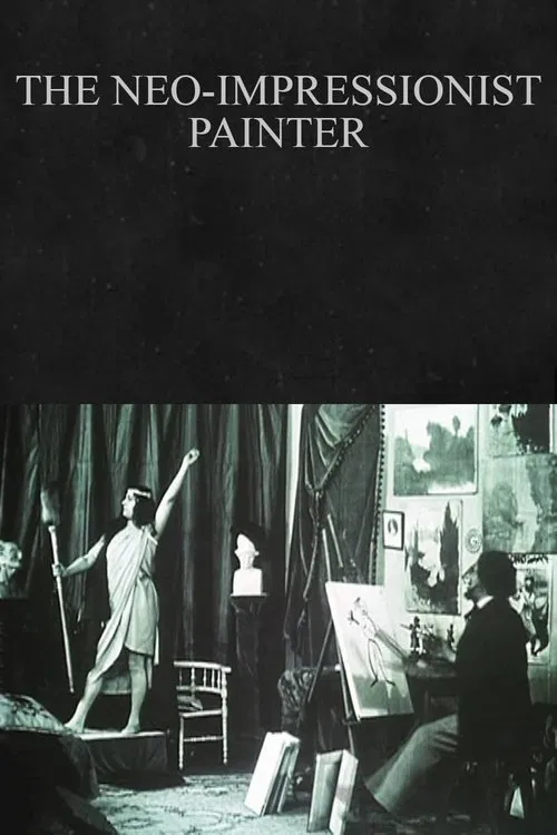 The Neo-Impressionist Painter movie poster
