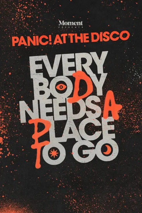 Everybody Needs A Place To Go: An Evening With Panic! At The Disco movie poster