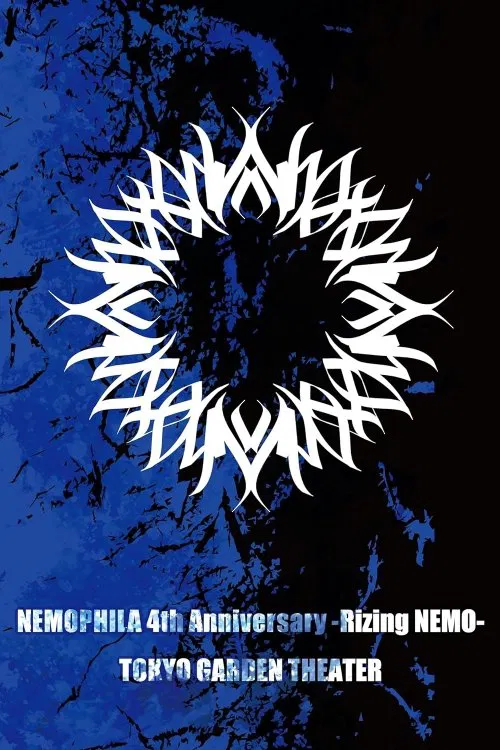 Poster do filme NEMOPHILA 4th Anniversary -Rizing NEMO- TOKYO GARDEN THEATER