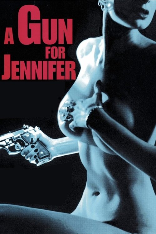 A Gun for Jennifer movie poster