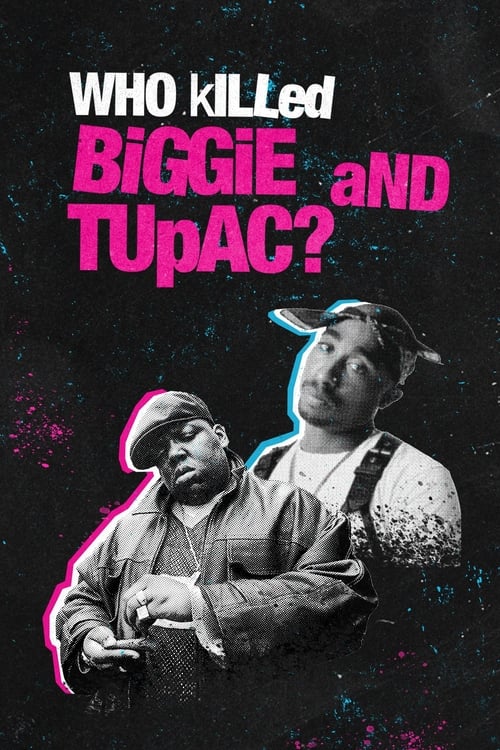 Who Killed Biggie and Tupac? movie poster