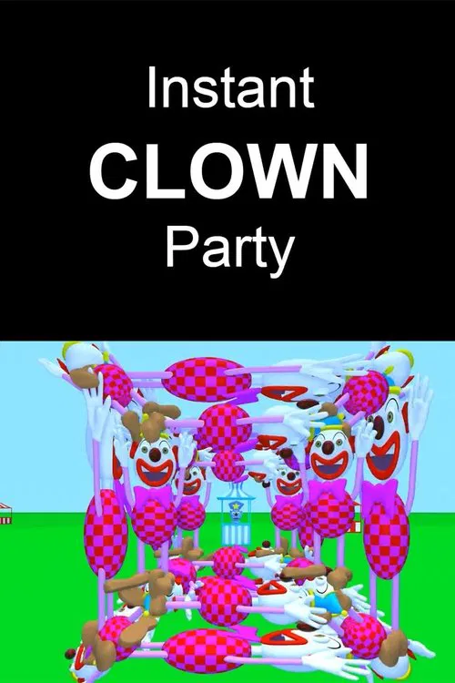 Instant Clown Party movie poster