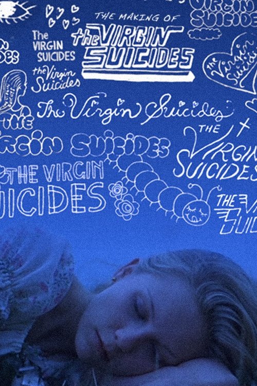 The Making of The Virgin Suicides movie poster