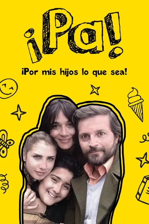 Pa ¡Por mis hijos lo que sea! movie poster