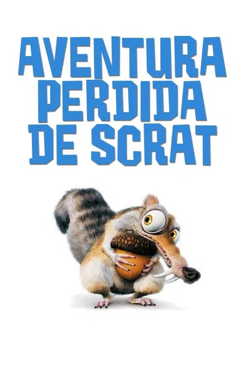 Poster do filme A Aventura Perdida de Scrat