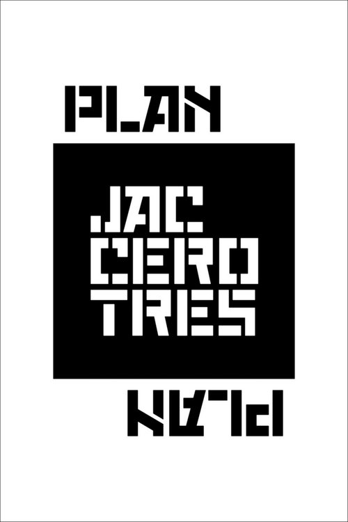 Plan Jac Cero Tres movie poster