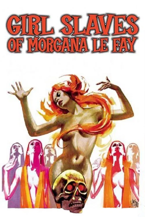 Girl Slaves of Morgana Le Fay movie poster
