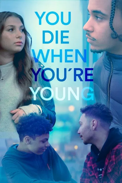 You die when you're young movie poster
