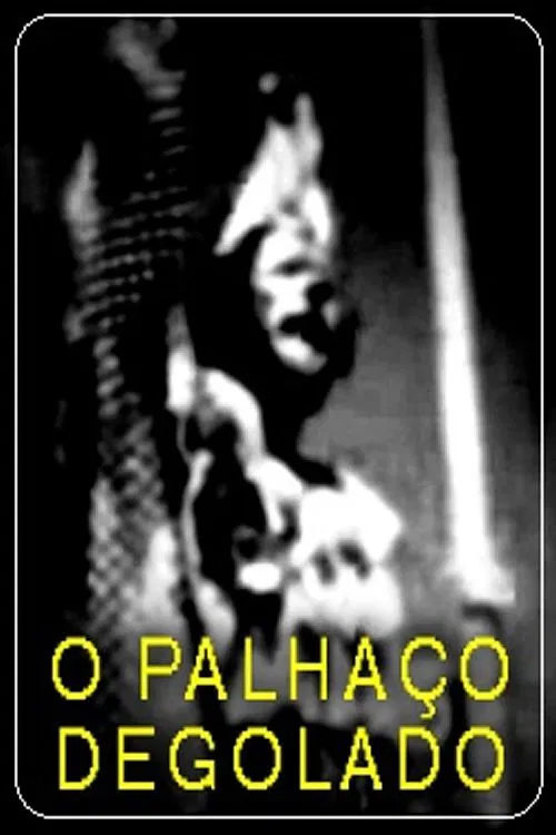 O Palhaço Degolado movie poster