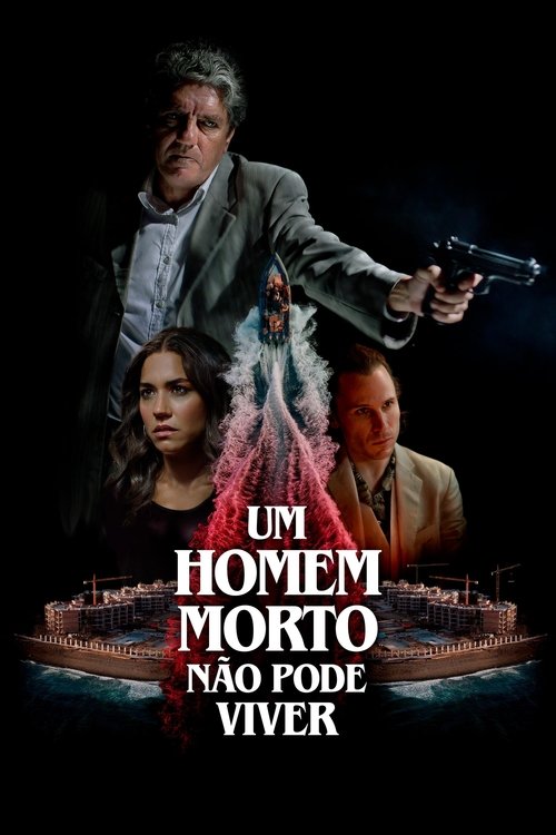Poster do filme Um Homem Morto Não Pode Viver