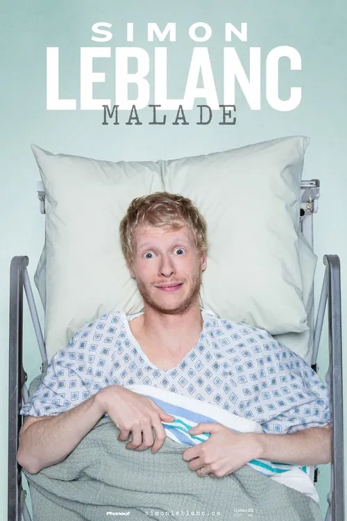 Simon Leblanc : Malade movie poster