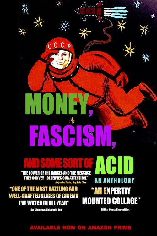 Money, Fascism, and Some Sort of Acid movie poster