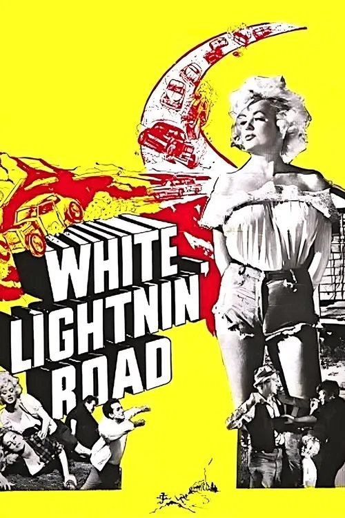 White Lightnin' Road movie poster