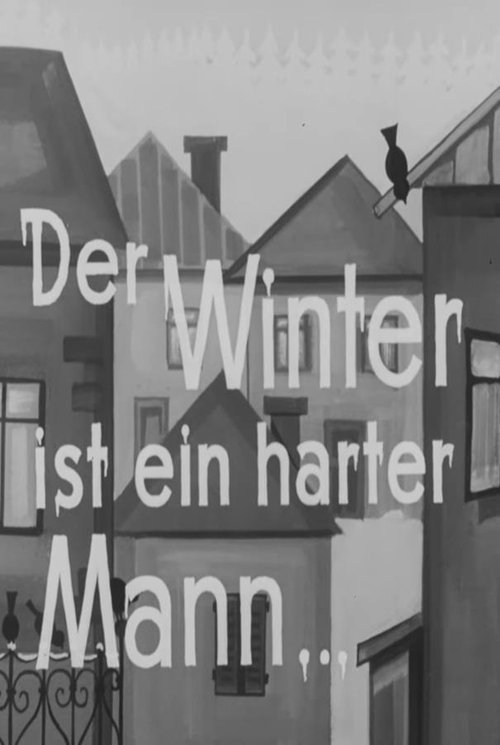 Der Winter ist ein harter Mann movie poster
