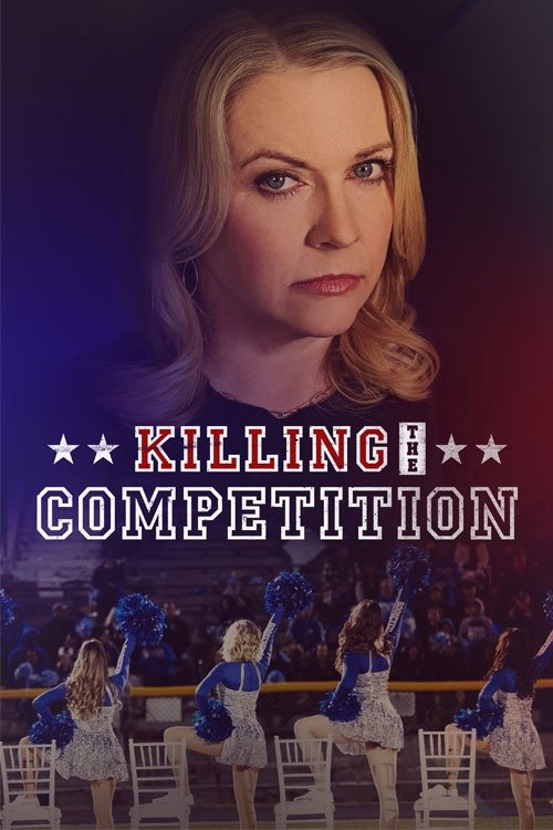 Killing the Competition movie poster