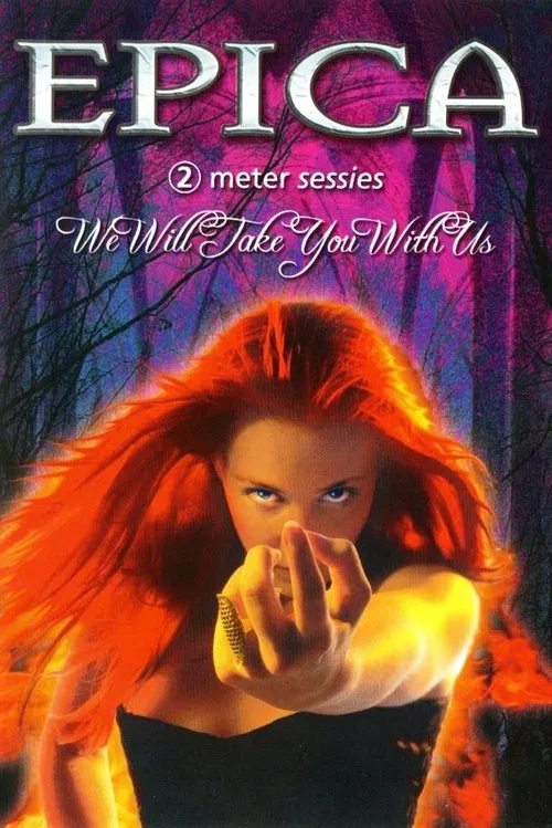 Epica: We Will Take You With Us movie poster