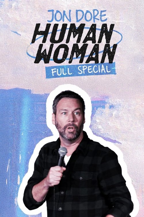 Jon Dore: Human Woman movie poster