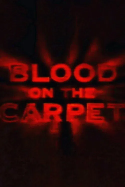 Blood on the Carpet tv show poster
