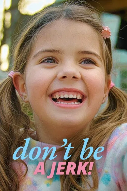 Don't Be A Jerk movie poster