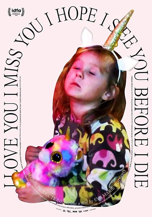 I Love You I Miss You I Hope I See You Before I Die movie poster
