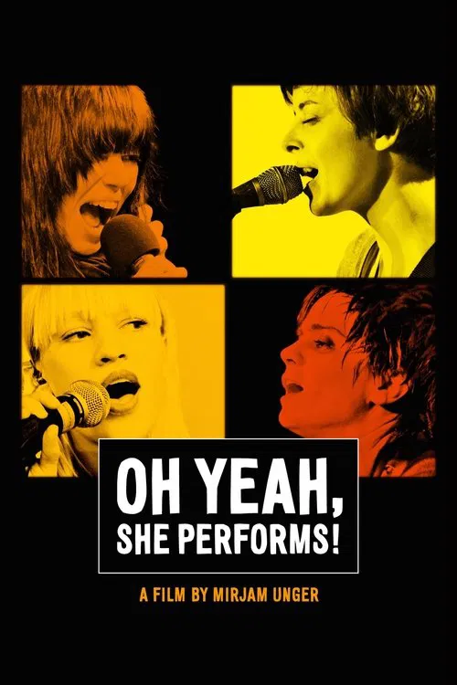 Oh Yeah, She Performs! movie poster